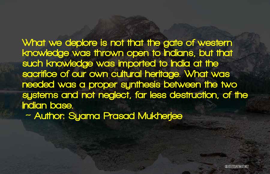 Syama Prasad Mukherjee Quotes 586173