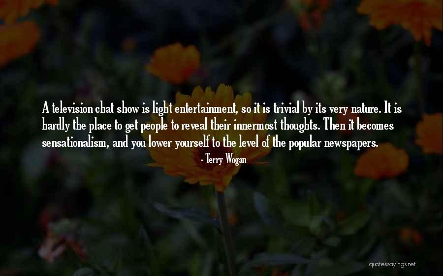 Syamsudin Noor Quotes By Terry Wogan Syamsudin Noor Quotes By Terry Wogan