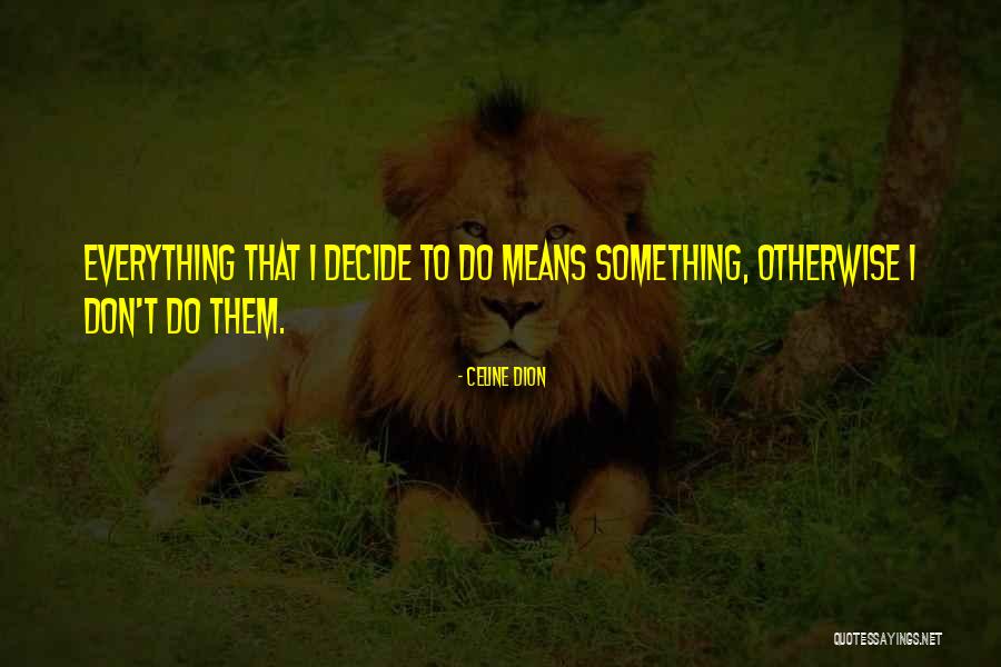 Syarat Wajib Quotes By Celine Dion Syarat Wajib Quotes By Celine Dion