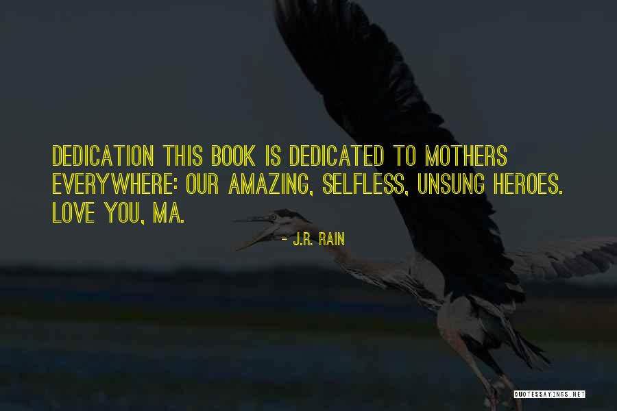 Sybella Designs Quotes By J.R. Rain Sybella Designs Quotes By J.R. Rain