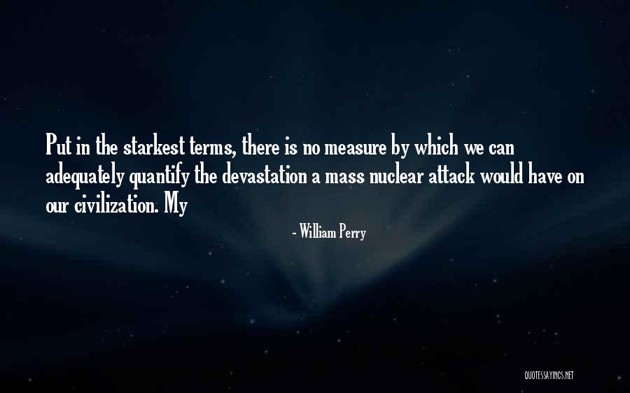Sybelle Tremblay Quotes By William Perry Sybelle Tremblay Quotes By William Perry