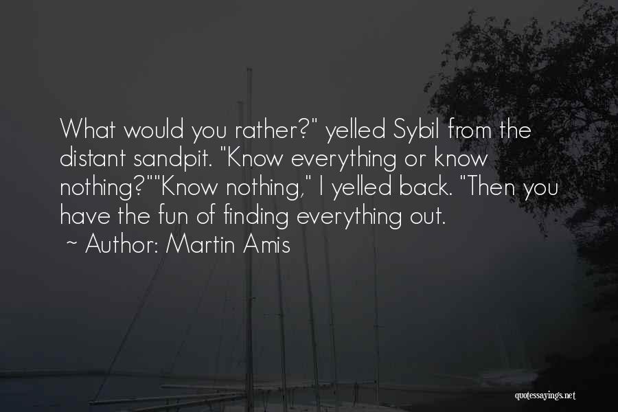Sybil Quotes By Martin Amis