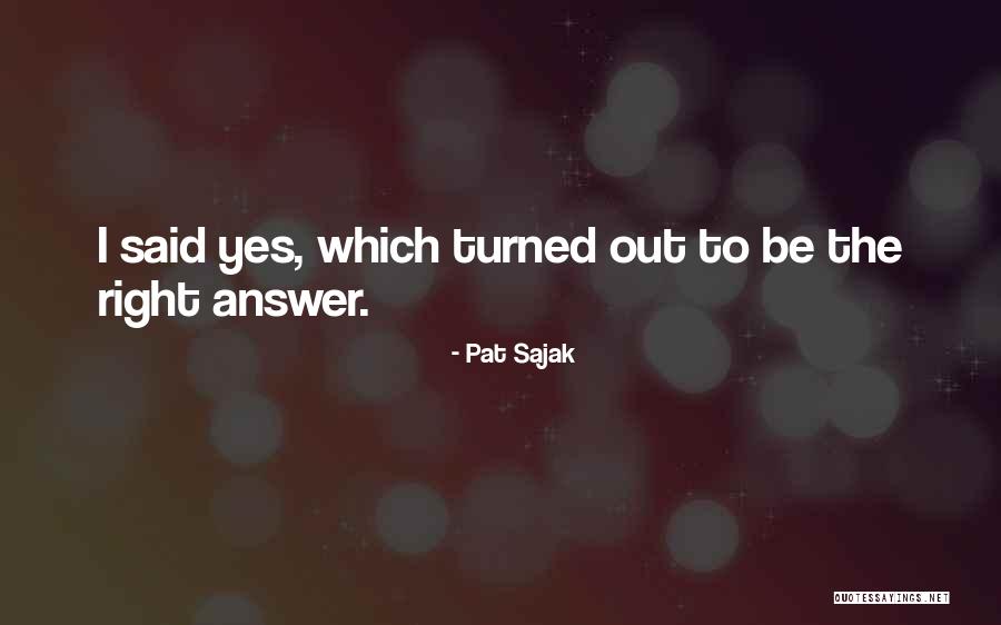 Sybille Longchamps Quotes By Pat Sajak Sybille Longchamps Quotes By Pat Sajak