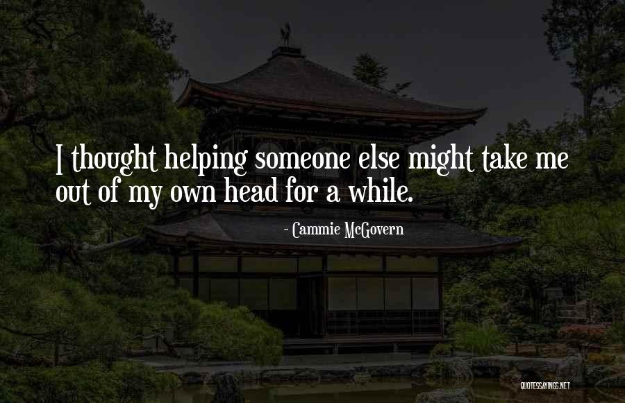 Sybillene Books Quotes By Cammie McGovern Sybillene Books Quotes By Cammie McGovern