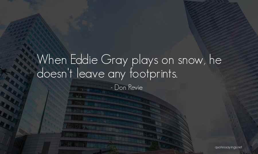Sybrand Van Quotes By Don Revie Sybrand Van Quotes By Don Revie