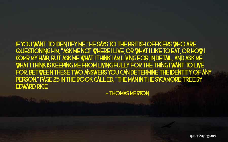 Sycamore Tree Quotes By Thomas Merton Sycamore Tree Quotes By Thomas Merton