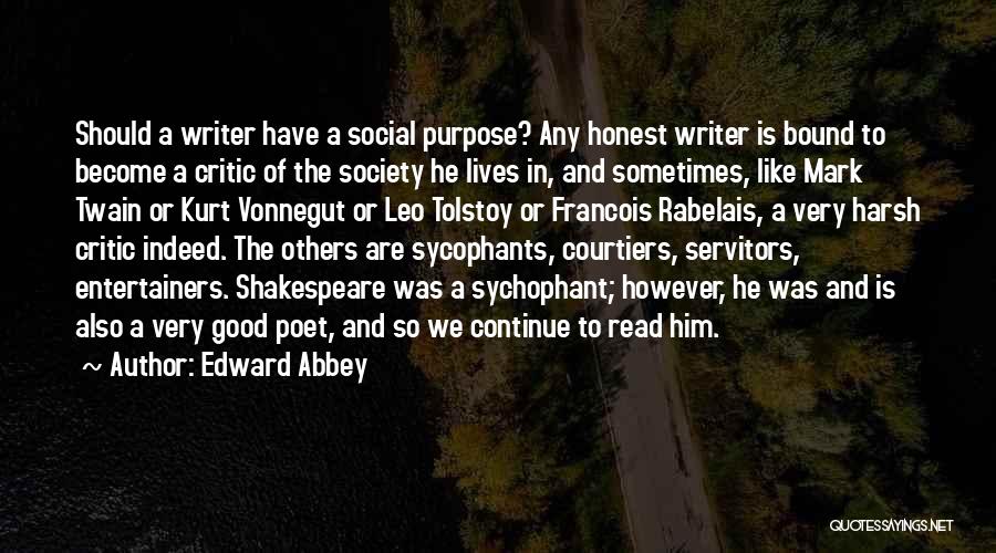 Sycophants Quotes By Edward Abbey