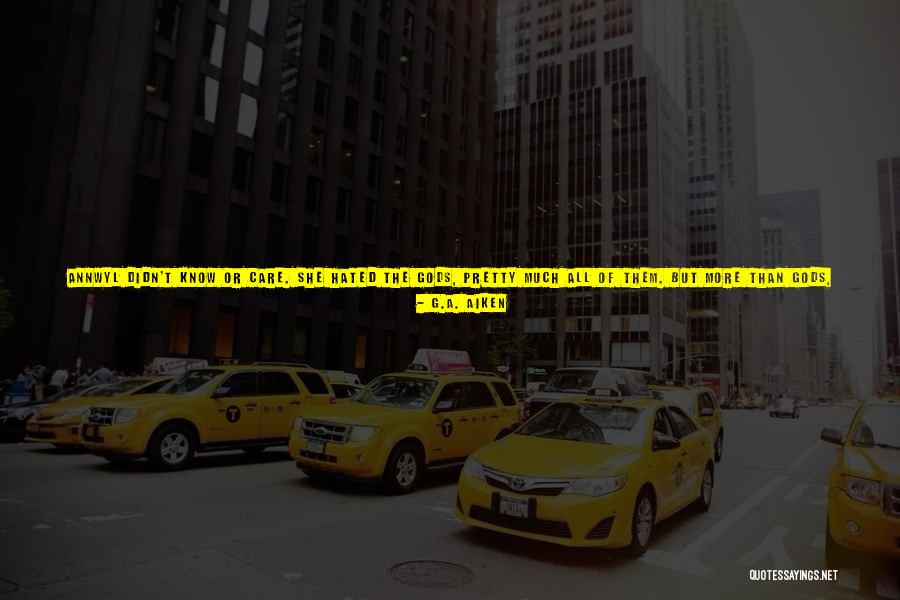 Sycophants Quotes By G.A. Aiken Sycophants Quotes By G.A. Aiken