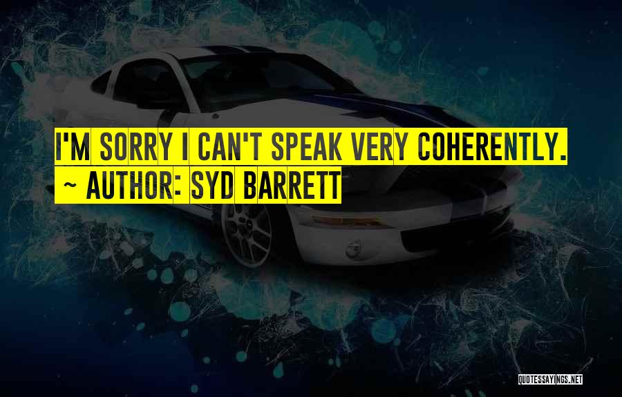 Syd Barrett Quotes 2118500