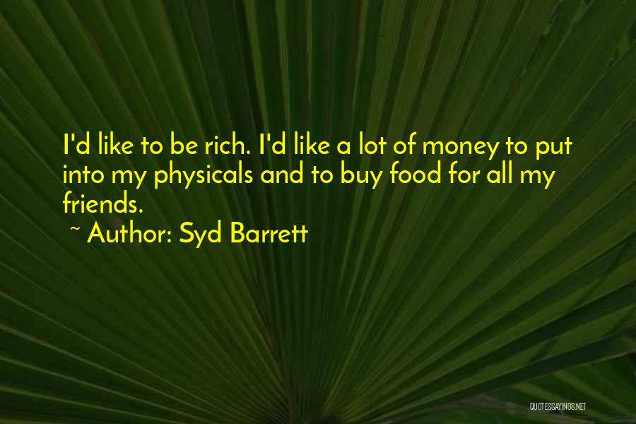 Syd Barrett Quotes 2250472
