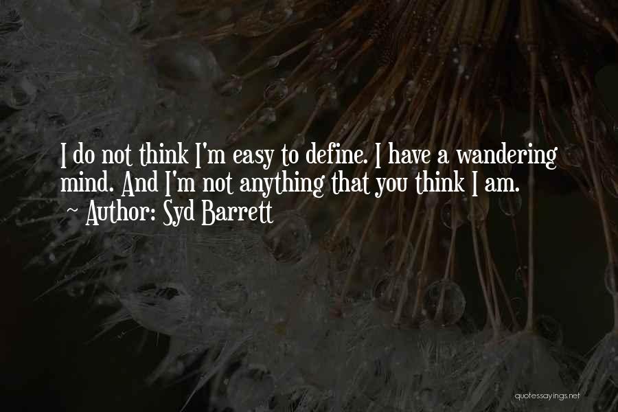 Syd Barrett Quotes 589707