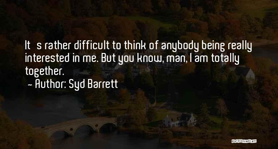 Syd Barrett Quotes 778969