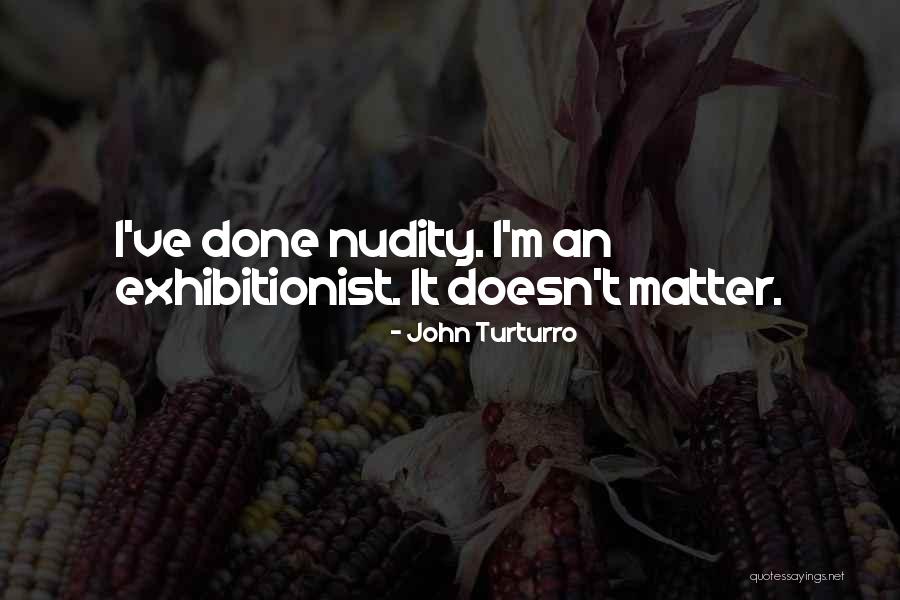 Sydenhams Quotes By John Turturro Sydenhams Quotes By John Turturro