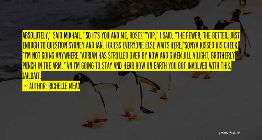 Sydney And Adrian Quotes By Richelle Mead