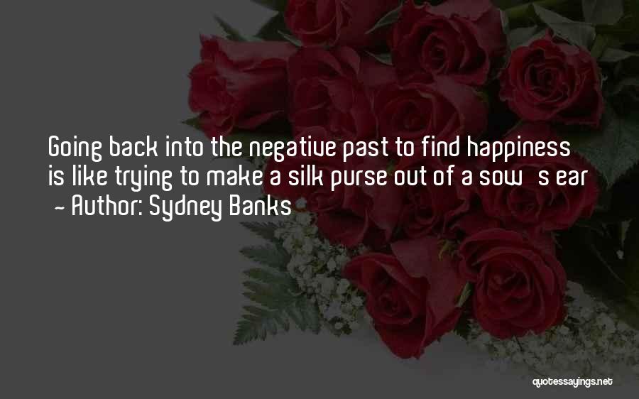 Sydney Banks Quotes 1963228