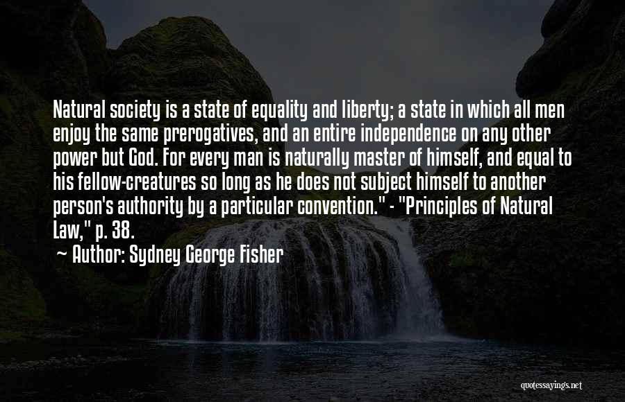 Sydney George Fisher Quotes 965501