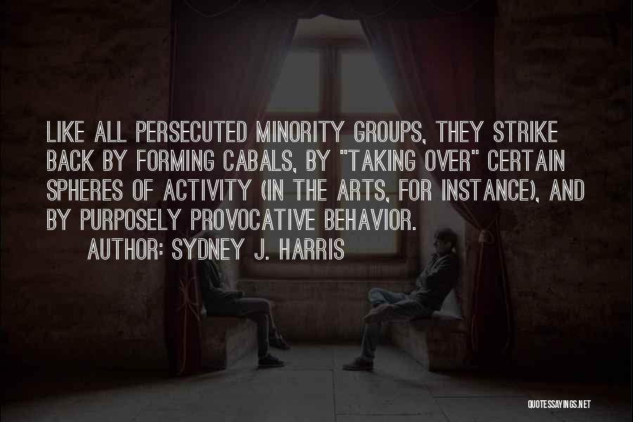 Sydney J. Harris Quotes 1163435