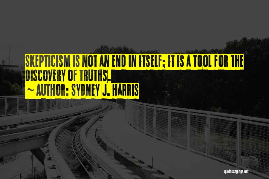 Sydney J. Harris Quotes 1338706