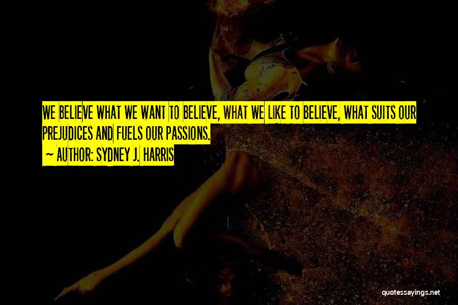 Sydney J. Harris Quotes 1379442 Sydney J. Harris Quotes 1379442