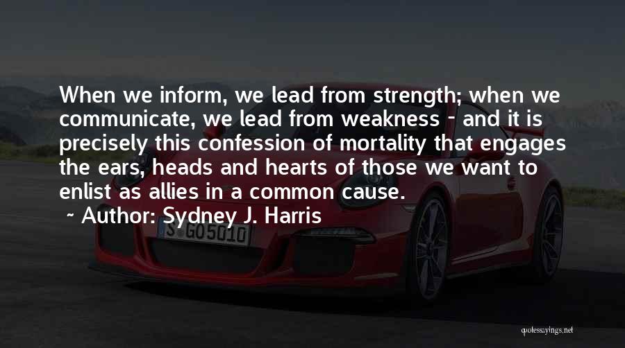 Sydney J. Harris Quotes 1876575