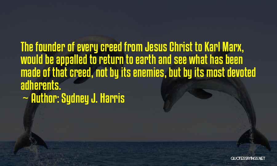 Sydney J. Harris Quotes 1903344