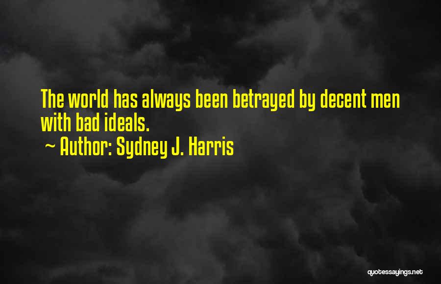 Sydney J. Harris Quotes 294538