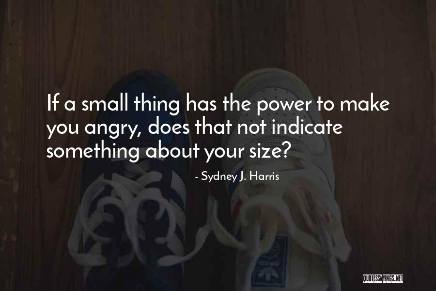 Sydney J. Harris Quotes 386175 Sydney J. Harris Quotes 386175