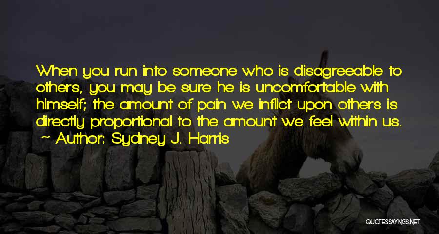 Sydney J. Harris Quotes 985864
