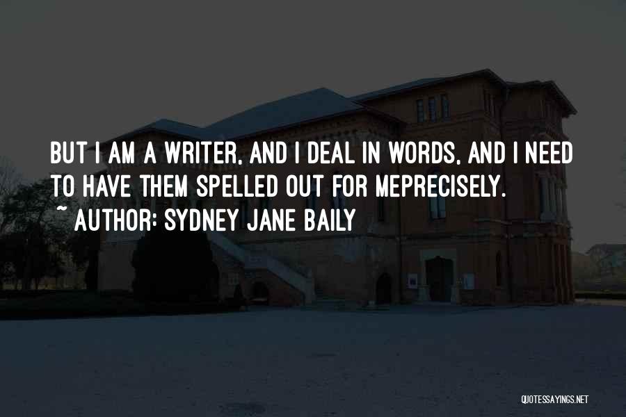 Sydney Jane Baily Quotes 118675