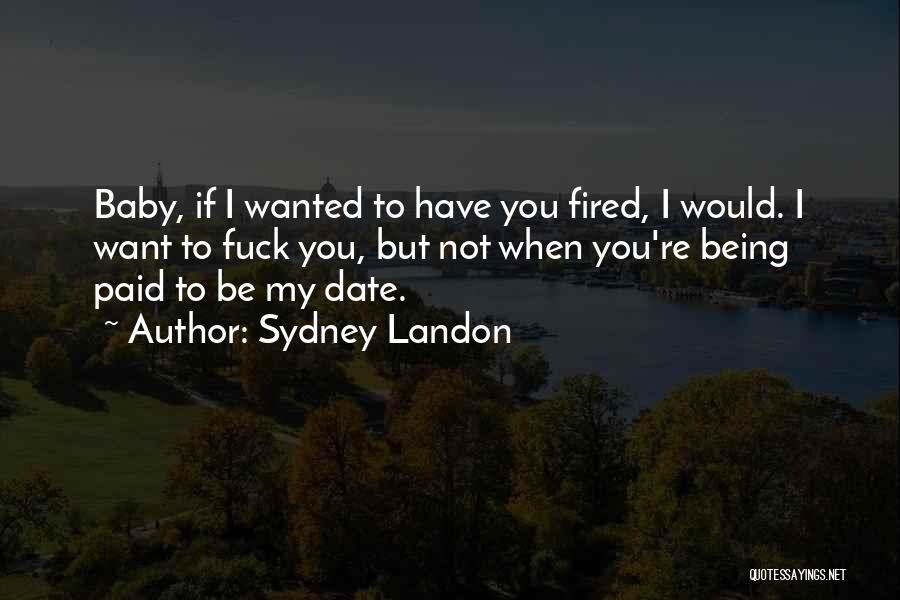 Sydney Landon Quotes 1384327