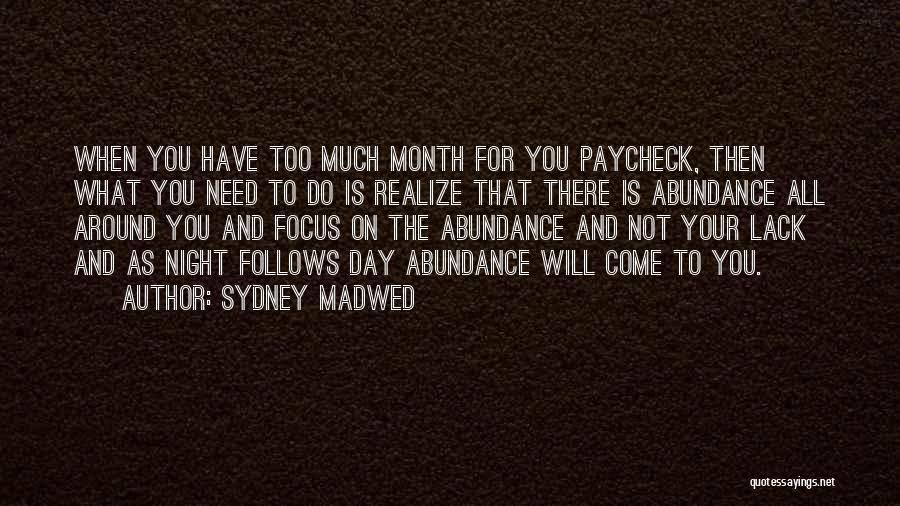 Sydney Madwed Quotes 1608574