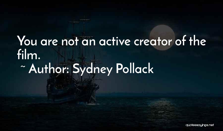 Sydney Pollack Quotes 121155