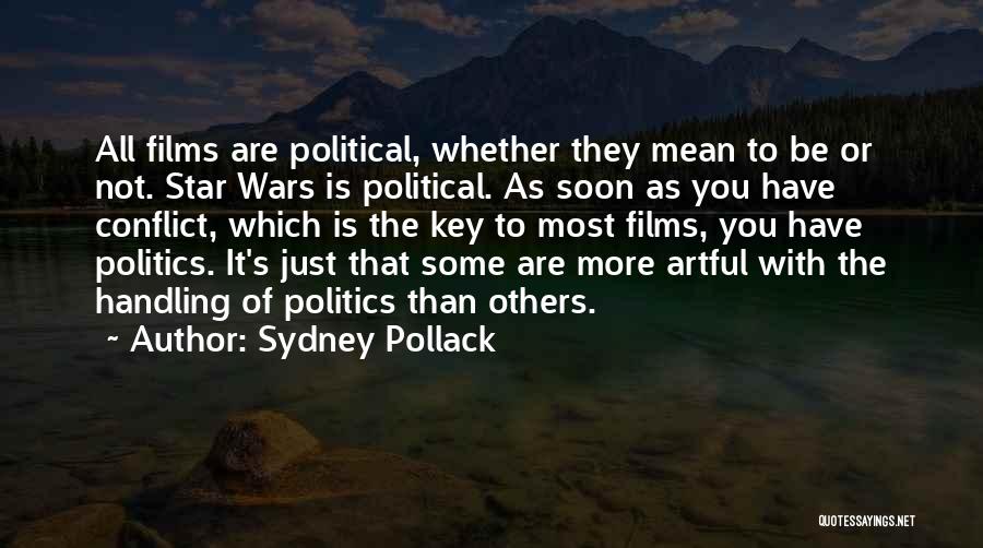 Sydney Pollack Quotes 1803329