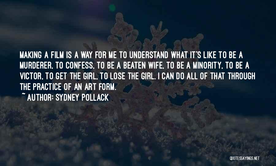 Sydney Pollack Quotes 2048257