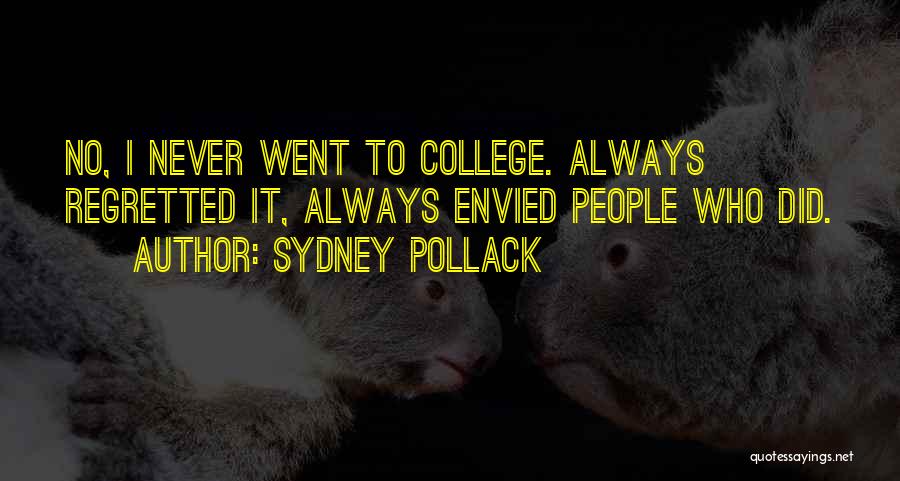 Sydney Pollack Quotes 2147366