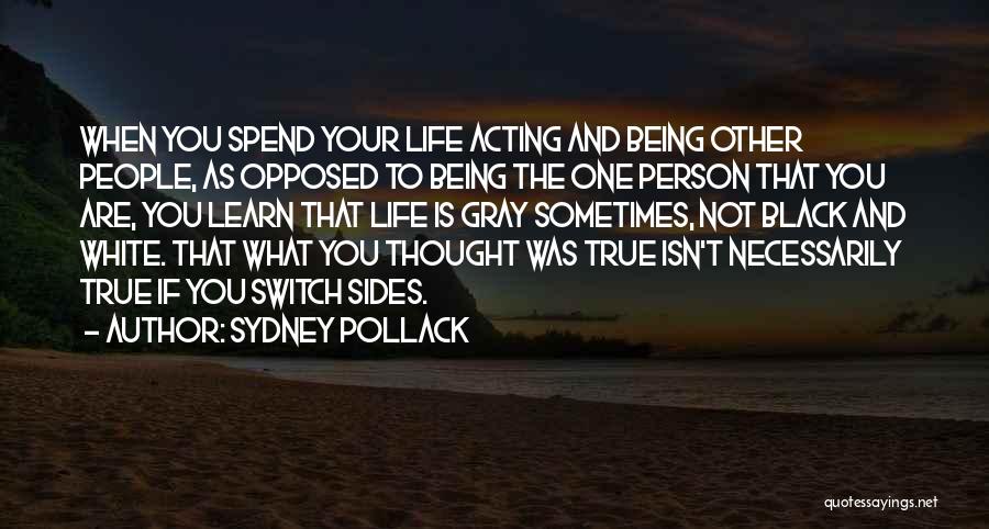 Sydney Pollack Quotes 2269215