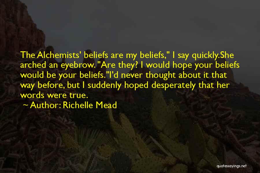 Sydney Sage Quotes By Richelle Mead
