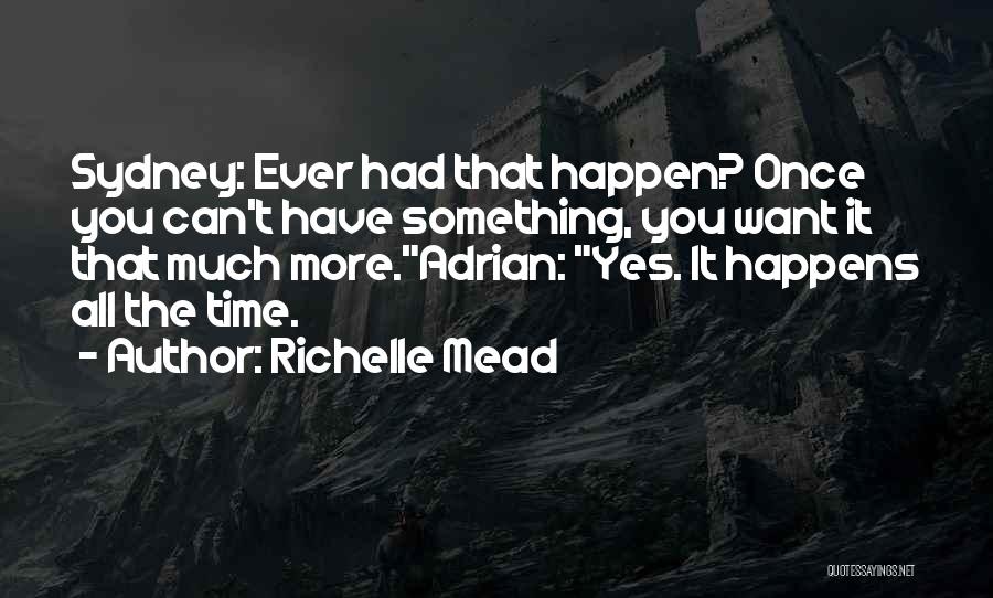 Sydney Sage Quotes By Richelle Mead