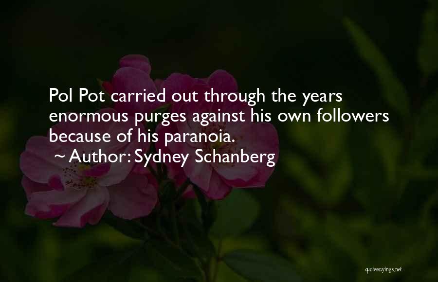 Sydney Schanberg Quotes 1165961