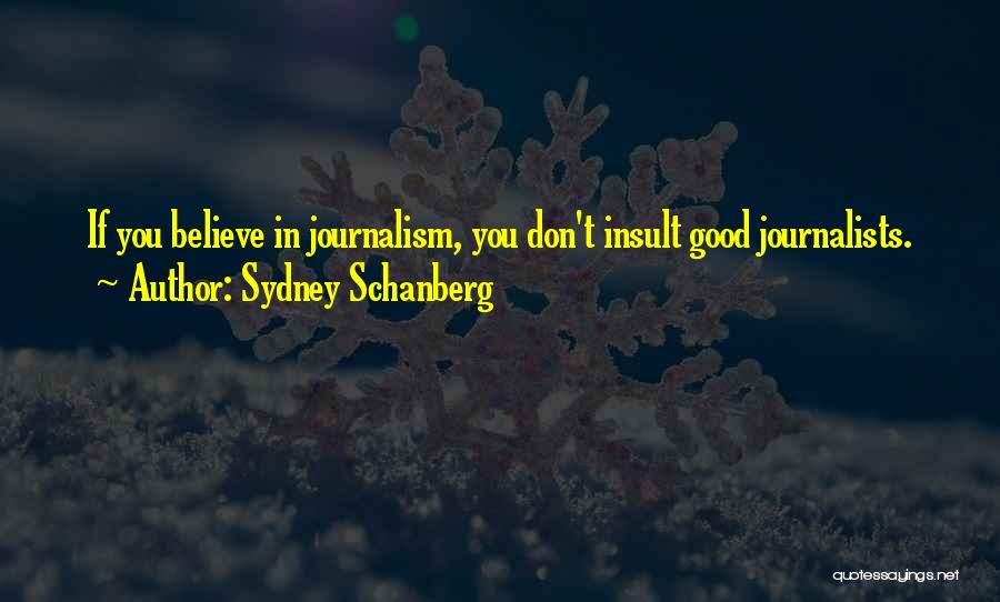 Sydney Schanberg Quotes 1480824