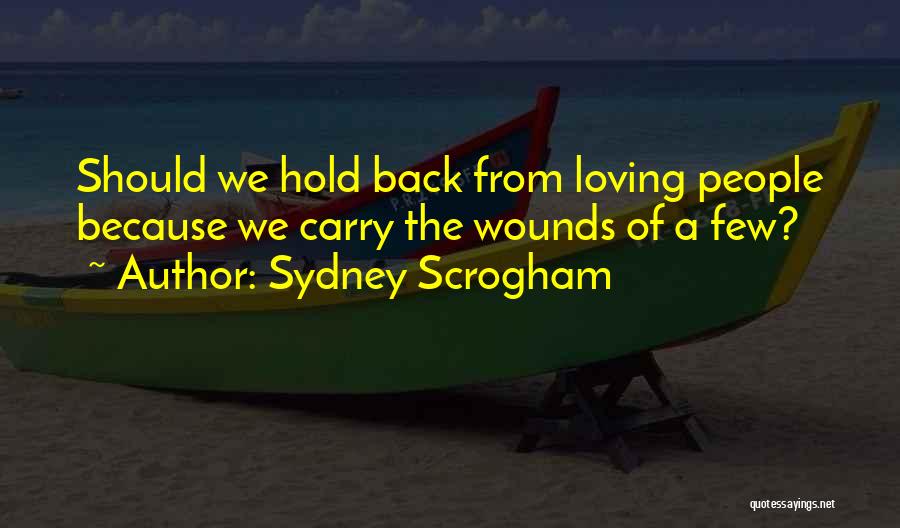 Sydney Scrogham Quotes 702319