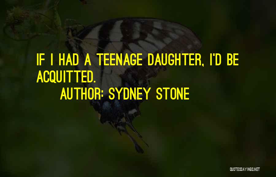 Sydney Stone Quotes 1235681