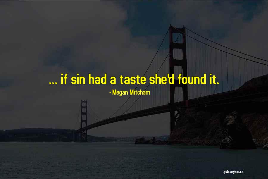 Sydney Trey Quotes By Megan Mitcham Sydney Trey Quotes By Megan Mitcham