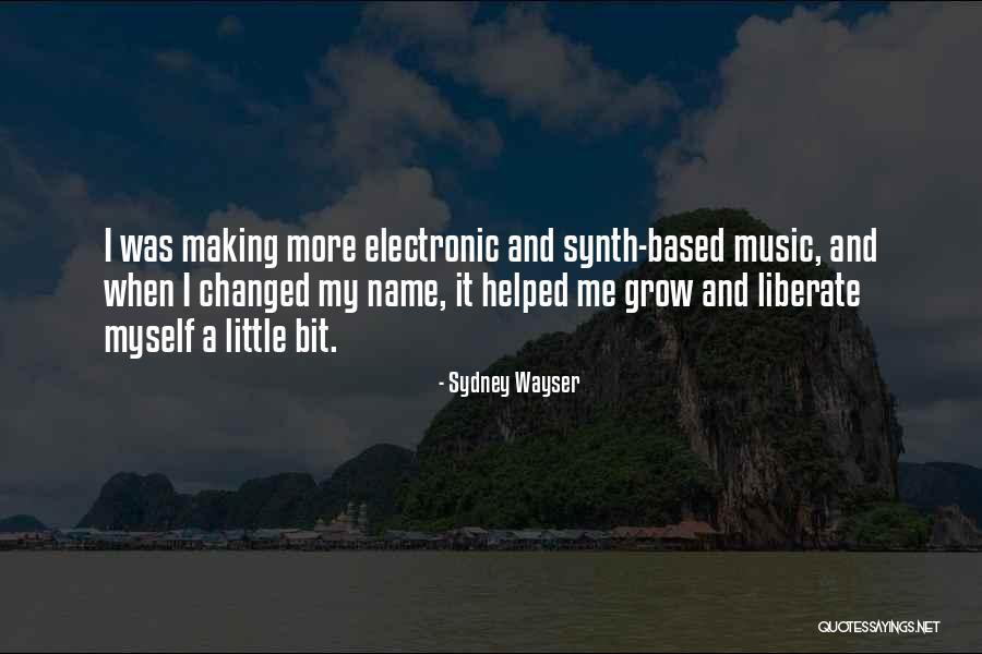 Sydney Wayser Quotes 1348779