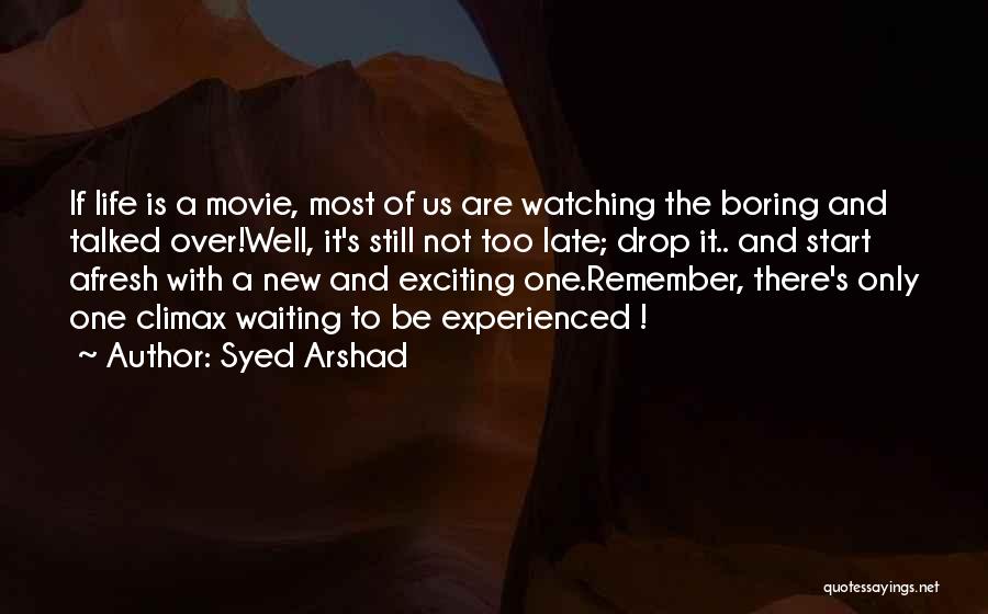 Syed Arshad Quotes 2032528