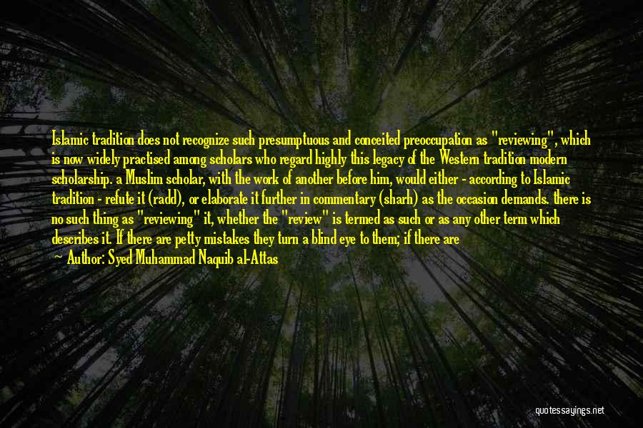 Syed Muhammad Naquib Al-Attas Quotes 1653982