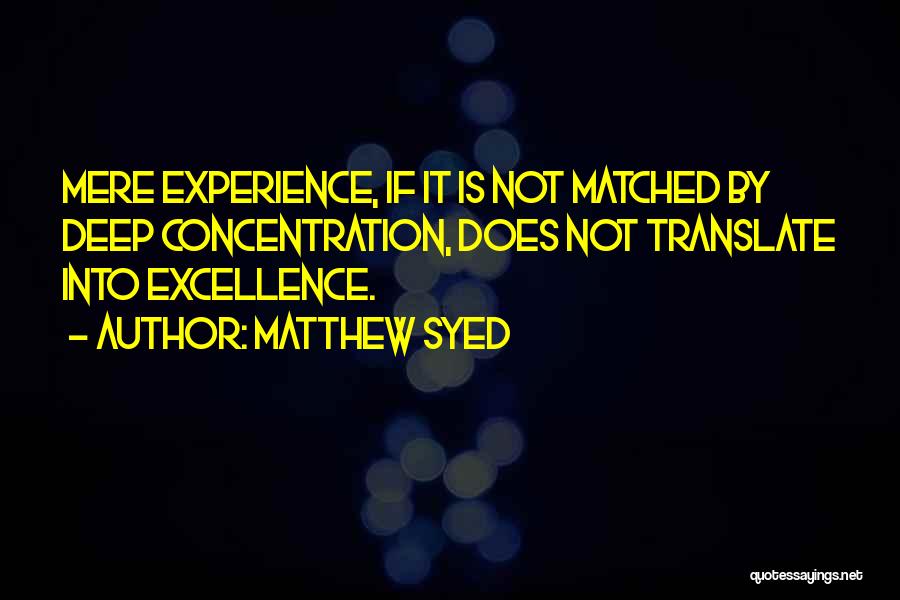 Syed Quotes By Matthew Syed