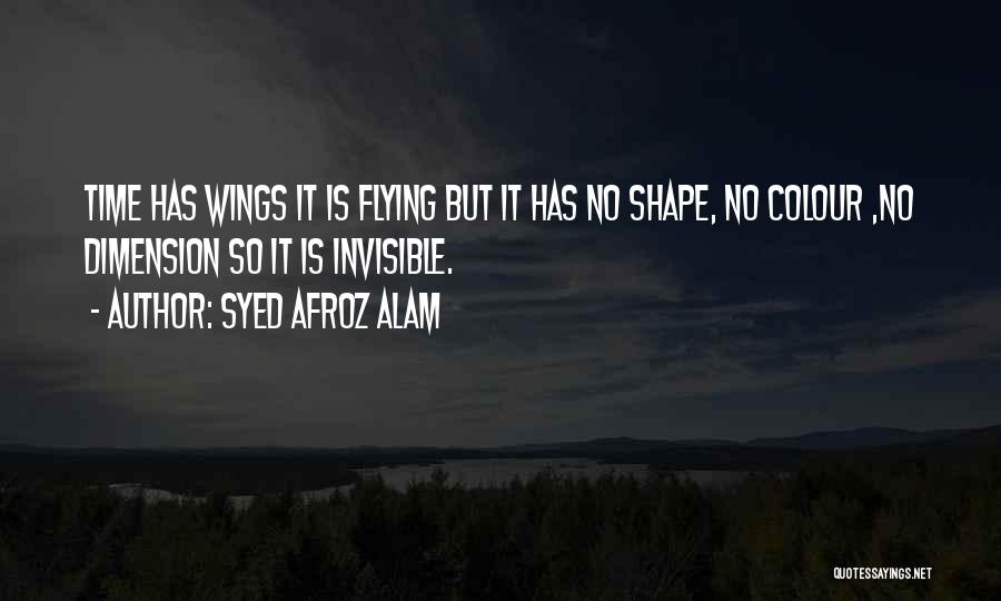 Syed Quotes By Syed Afroz Alam