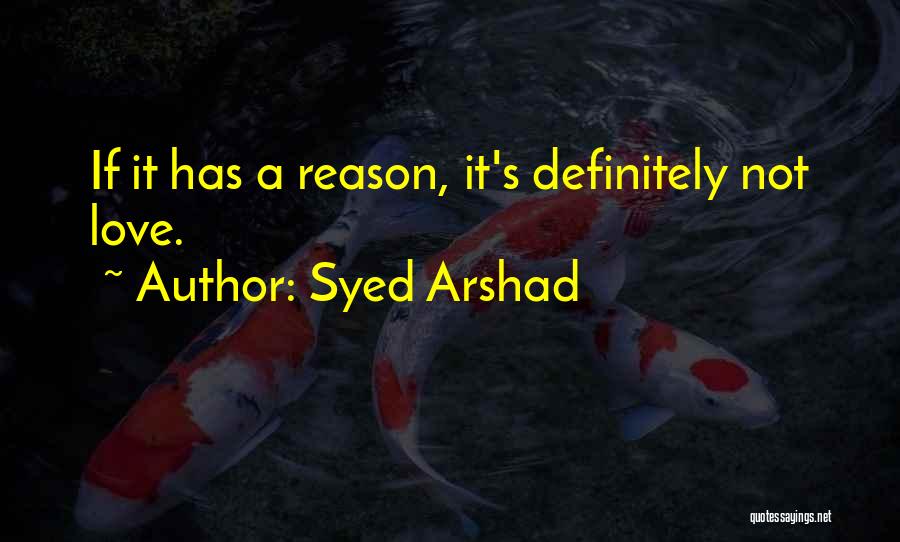 Syed Quotes By Syed Arshad