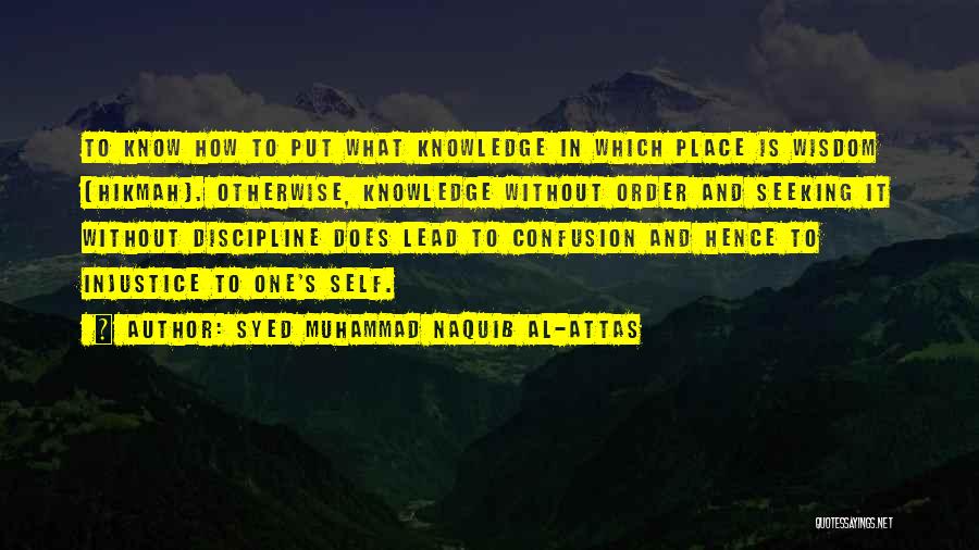 Syed Quotes By Syed Muhammad Naquib Al-Attas